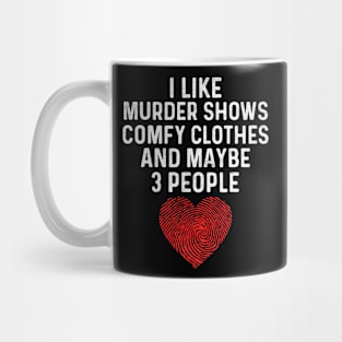 I like murder show Mug